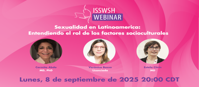 ISSWSH Webinar: Sexuality in Latin America: Understanding the Role of Sociocultural Factors